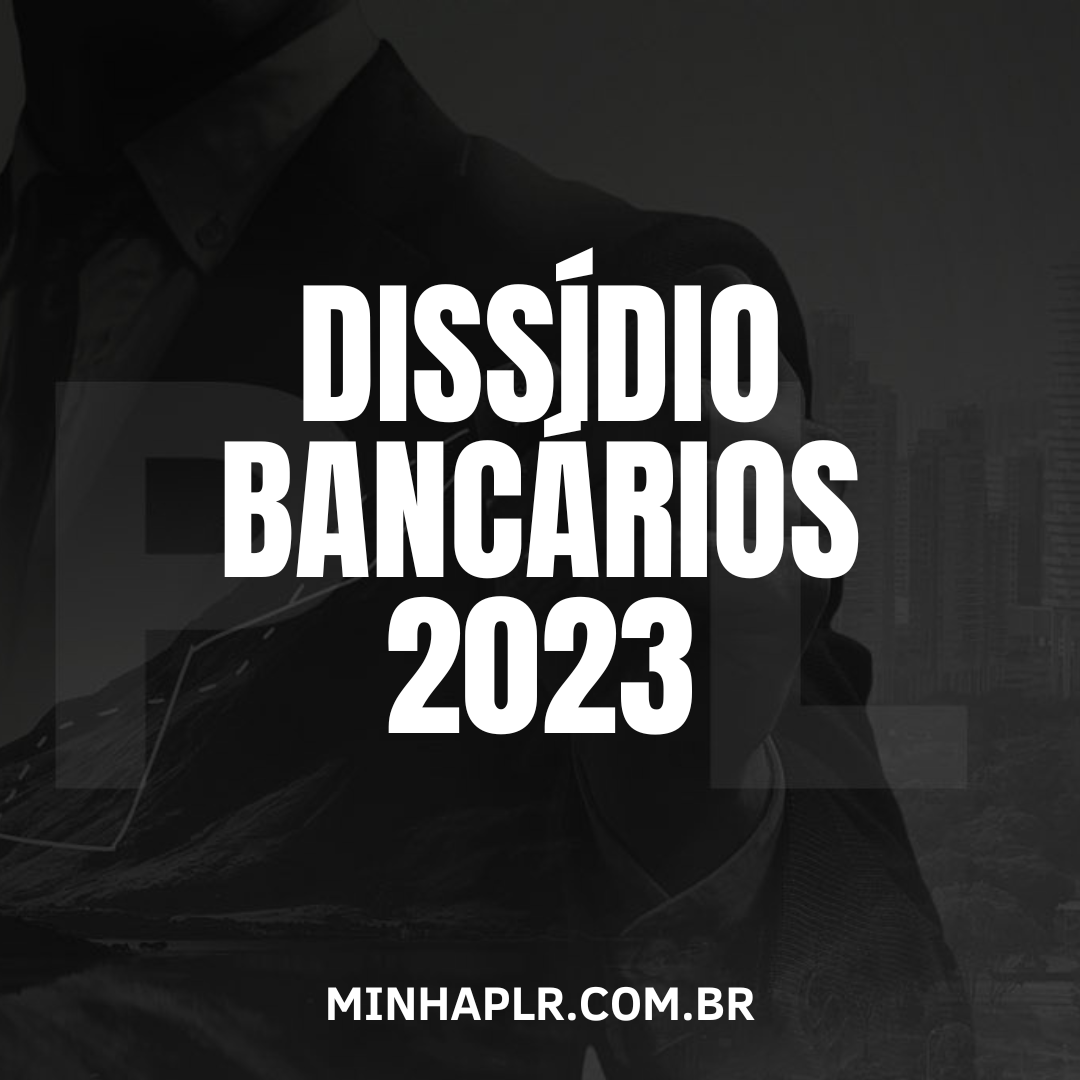 Dissídio Bancários 2023